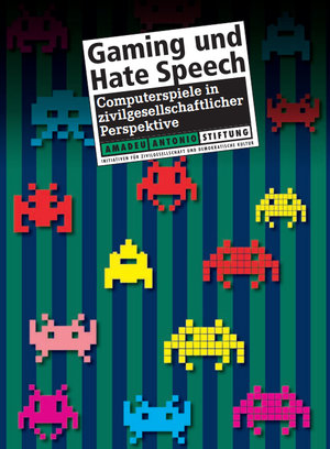 Cover der Broschüre "Gaming und Hate Speech"; Bild: Amadeu Antonio Stiftung 