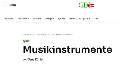 Screenshot: www.geo.de/geolino/quiz-ecke/13296-quiz-quiz-musikinstrumente