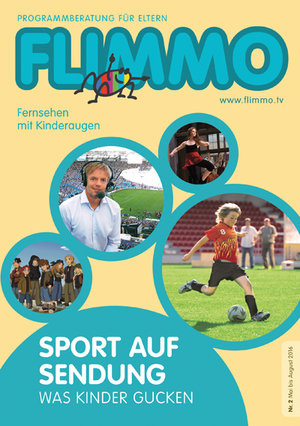 Cover der FLIMMO-Ausgabe 2/2016; Bild: Programmberatung für Eltern e.V.