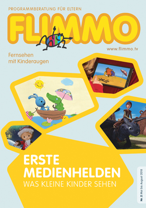 Cover der FLIMMO-Ausgabe 02/2018; Bild: Programmberatung für Eltern e.V.