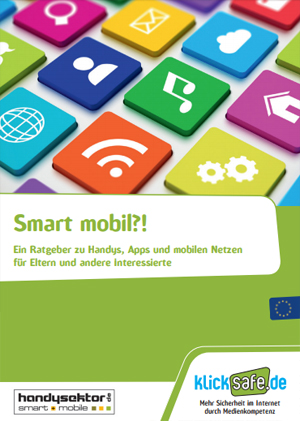 Cover der Broschüre "Smart mobil"; Bild: klicksafe und Handysektor